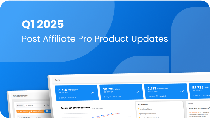 Atualizações do Produto Post Affiliate Pro: 1º Trimestre de 2025