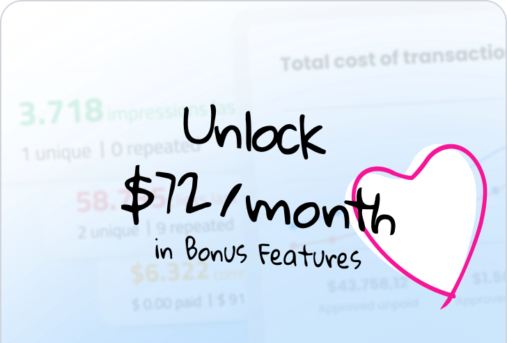 Desbloqueie $72/mês em Recursos Bônus